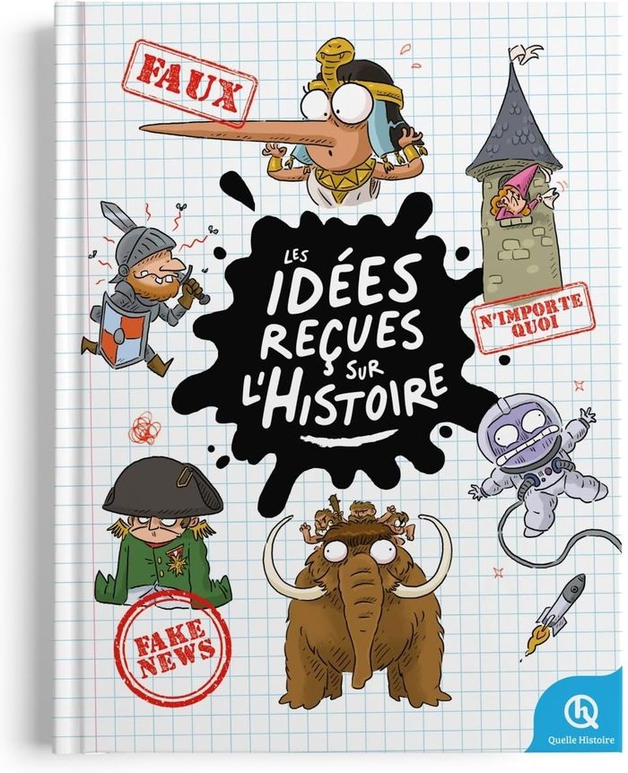 Couverture du livre « Les idées reçues sur l'histoire », librairie Les Contes Infusés à Corte