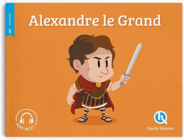 Couverture du livre « Alexandre le Grand » de Patricia Crété, librairie Les Contes Infusés à Corte