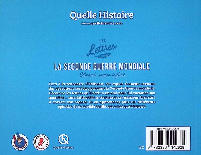 Quatrième de couverture de « La Seconde guerre mondiale : Edmond, espion infiltré »