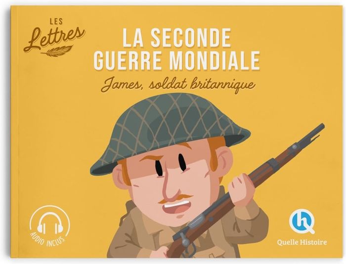 Couverture du livre « Les lettres de la Seconde guerre mondiale : James, soldat anglais » de Julie Gouazé, librairie Les Contes Infusés à Corte