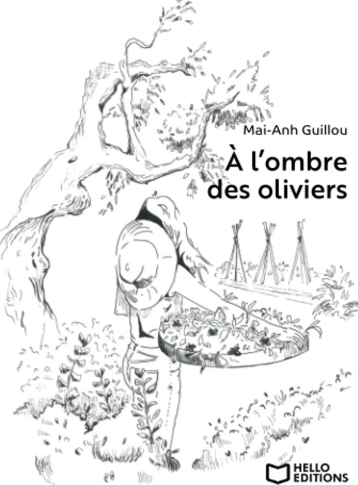 Couverture du livre « À l'ombre des oliviers » de Mai-Anh Guillou, librairie Les Contes Infusés à Corte