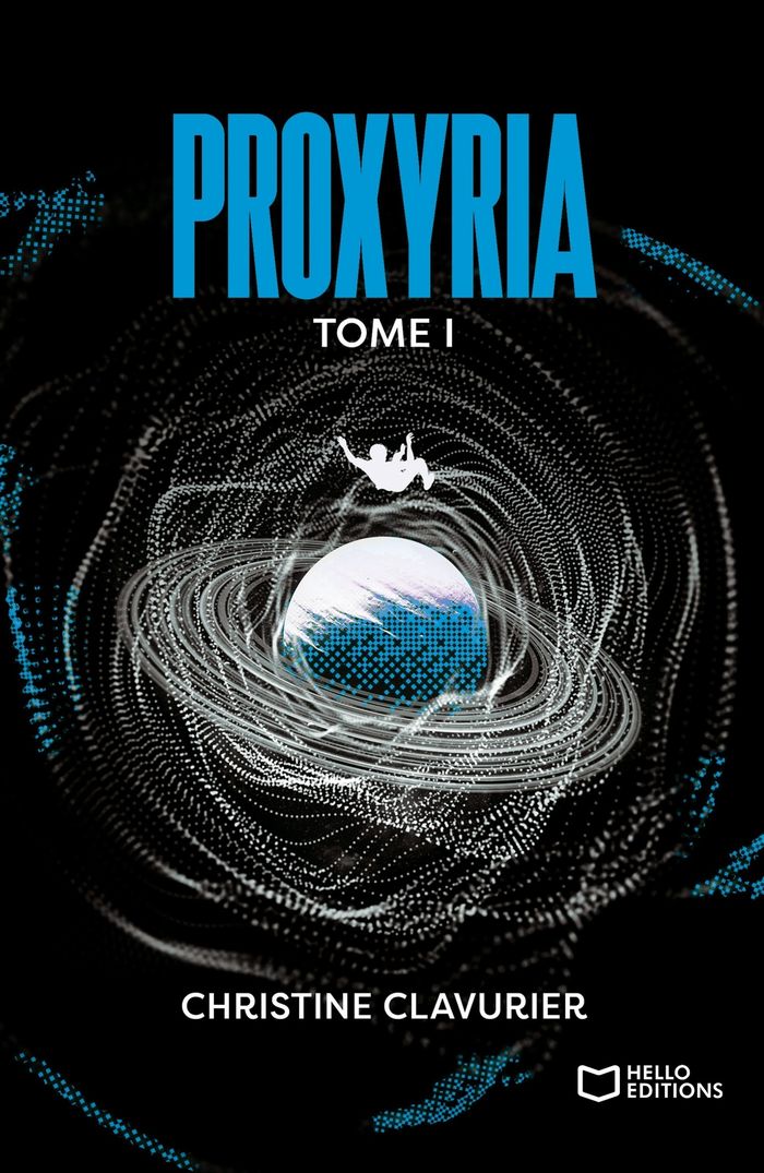 Couverture du livre « PROXYRIA - TOME I » de Christine Clavurier, librairie Les Contes Infusés à Corte