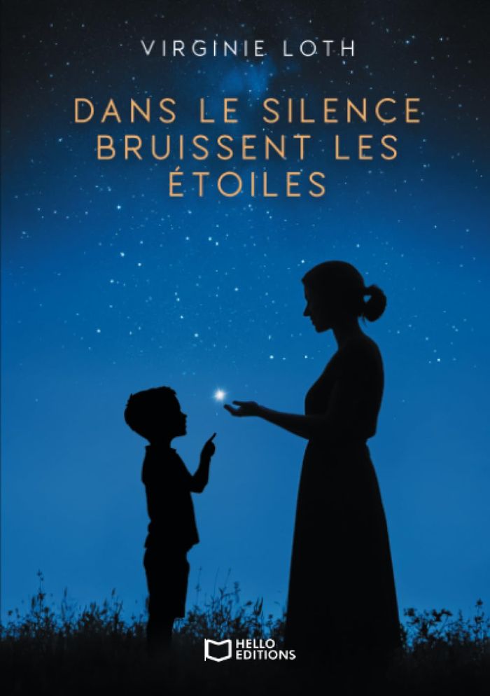 Couverture du livre « Dans le silence bruissent les étoiles » de Virginie Loth, librairie Les Contes Infusés à Corte