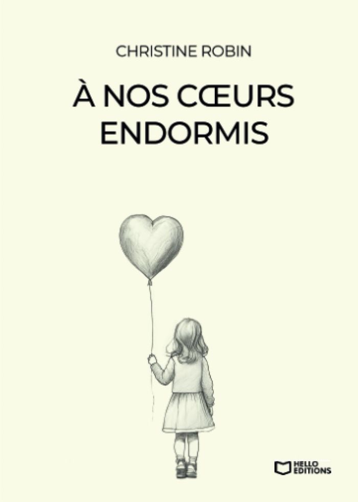Couverture du livre « À nos coeurs endormis » de Christine Robin, librairie Les Contes Infusés à Corte