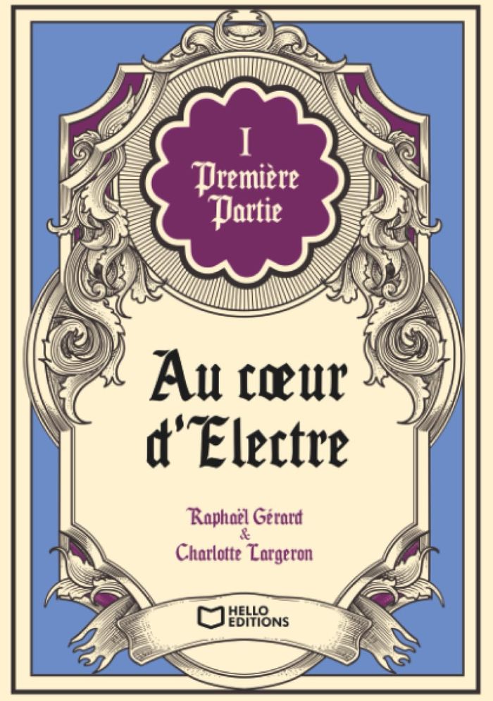 Couverture du livre « Au coeur d'Électre » de Raphaël Gérard, librairie Les Contes Infusés à Corte