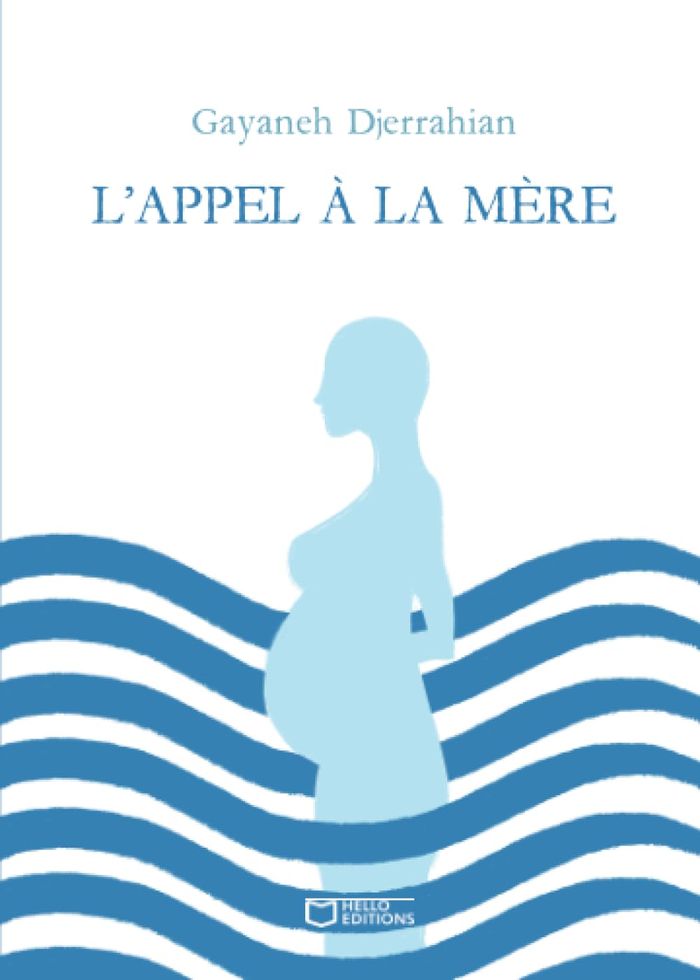 Couverture du livre « L'appel à la mère » de Gayaneh Djerrahian, librairie Les Contes Infusés à Corte