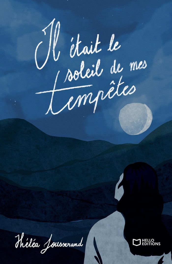 Couverture du livre « Il était le soleil de mes tempêtes » de Héléa Jousserand, librairie Les Contes Infusés à Corte