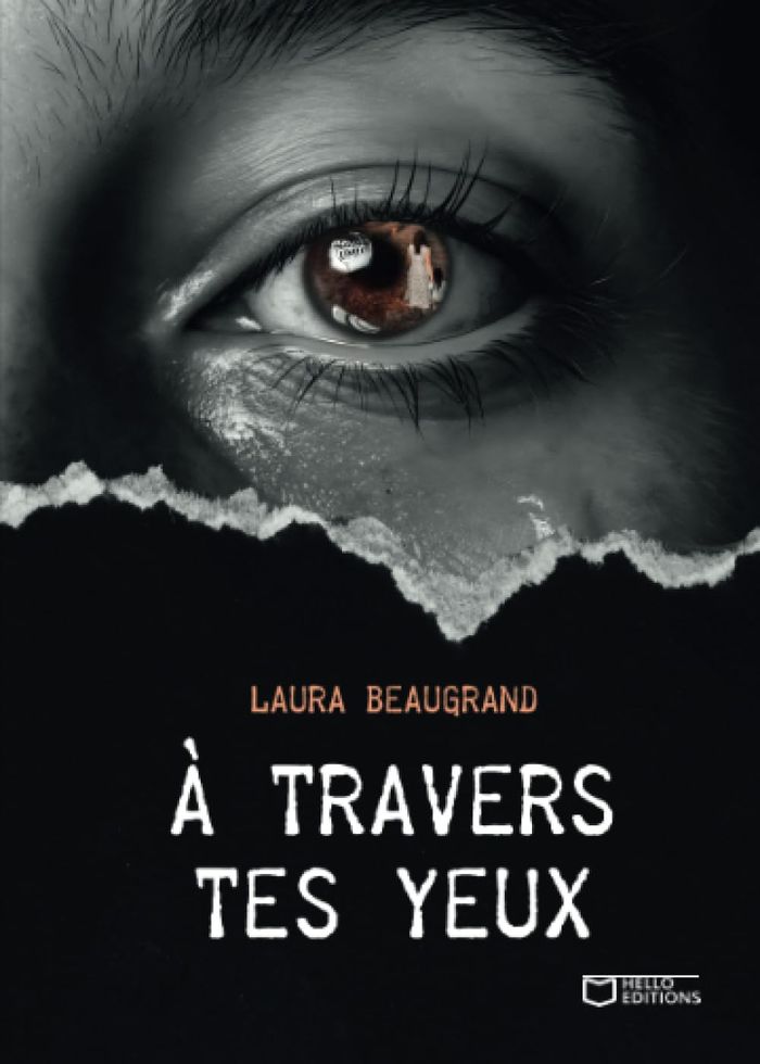 Couverture du livre « À travers tes yeux » de Laura Beaugrand, librairie Les Contes Infusés à Corte