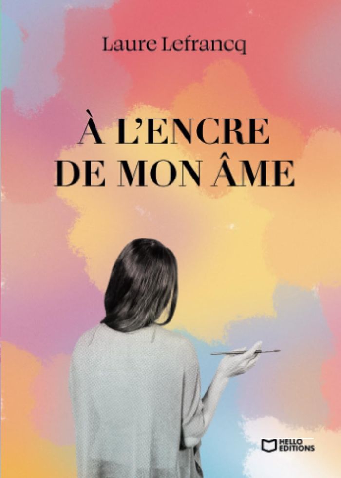 Couverture du livre « À l'encre de mon âme » de Laure Lefrancq, librairie Les Contes Infusés à Corte