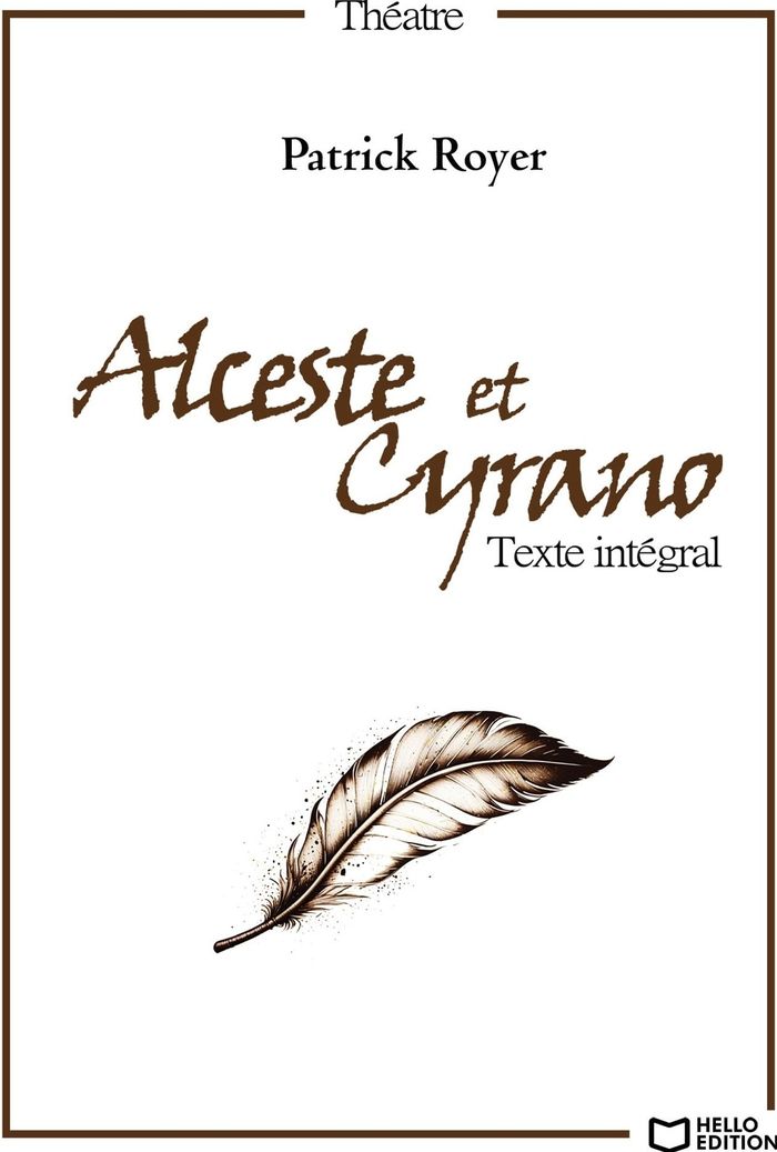 Couverture du livre « ALCESTE ET CYRANO » de Patrick Royer, librairie Les Contes Infusés à Corte