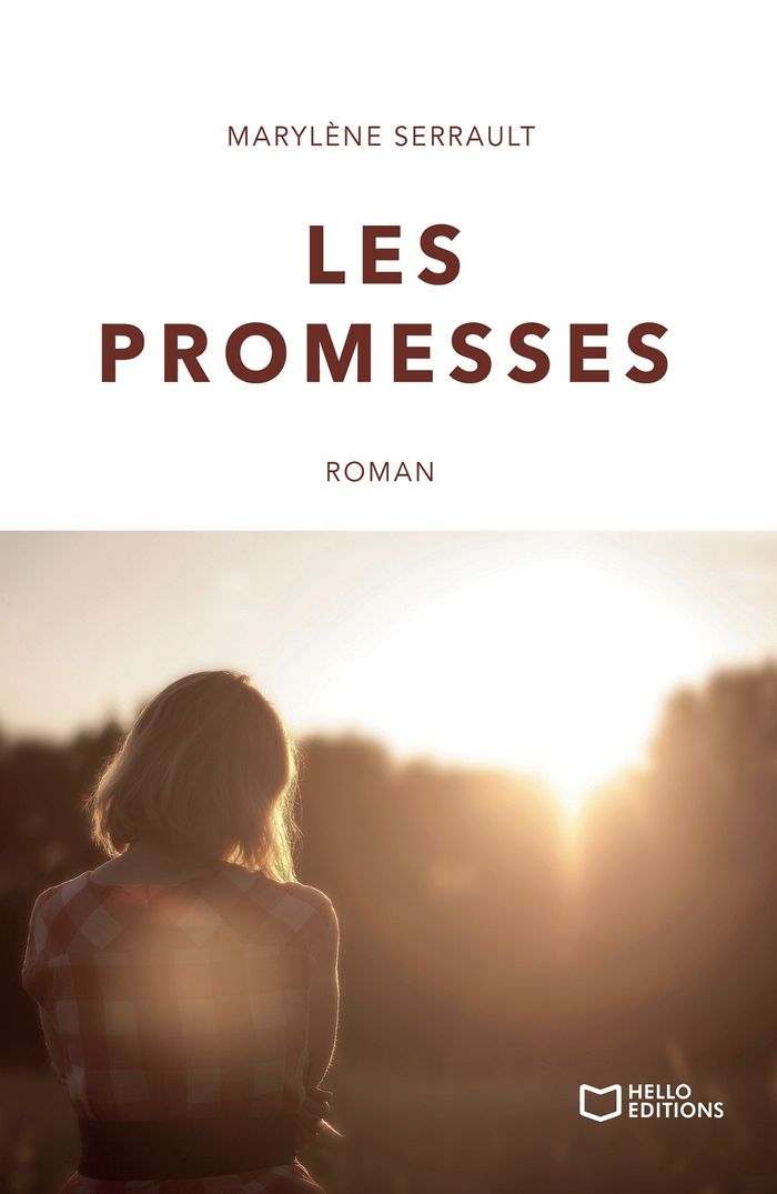 Couverture du livre « Les promesses : roman » de Marylène Serrault, librairie Les Contes Infusés à Corte