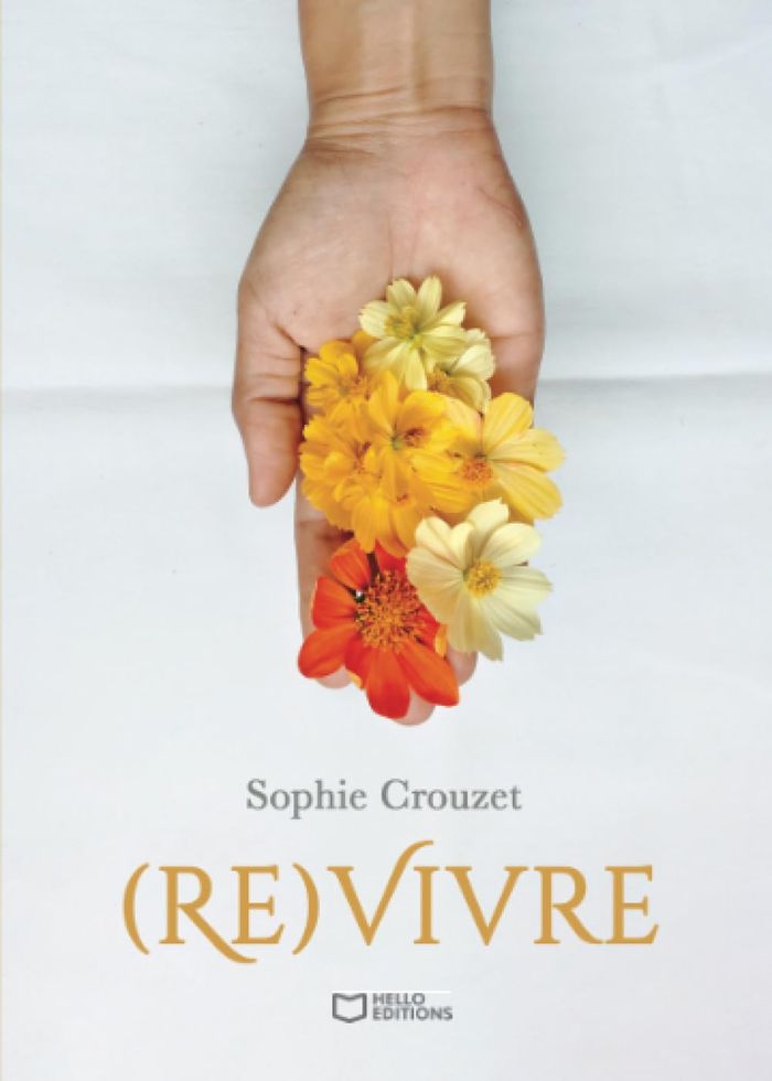 Couverture du livre « (Re)vivre » de Sophie Crouzet, librairie Les Contes Infusés à Corte