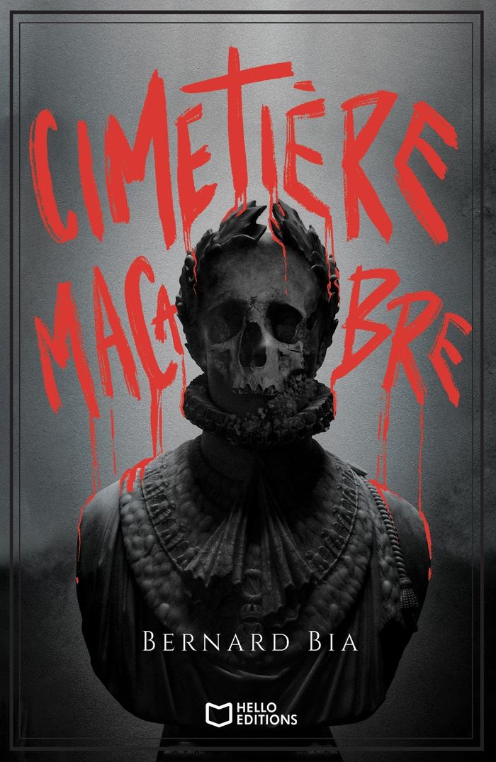 Couverture du livre « Cimetière macabre » de Bernard Bia, librairie Les Contes Infusés à Corte