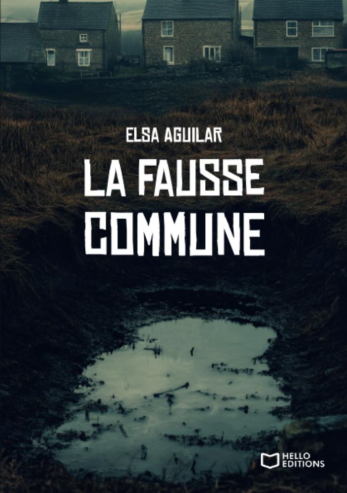 Couverture du livre « La fausse commune » de Elsa Aguilar, librairie Les Contes Infusés à Corte