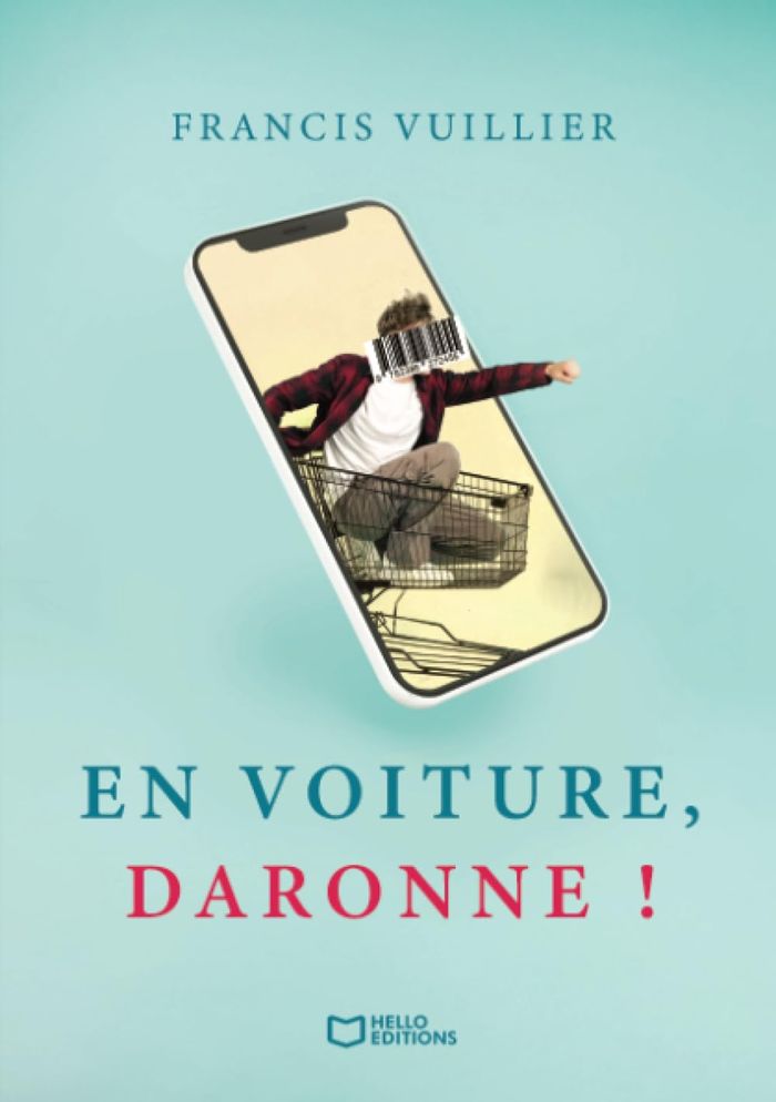 Couverture du livre « En voiture, daronne ! » de Francis Vuillier, librairie Les Contes Infusés à Corte