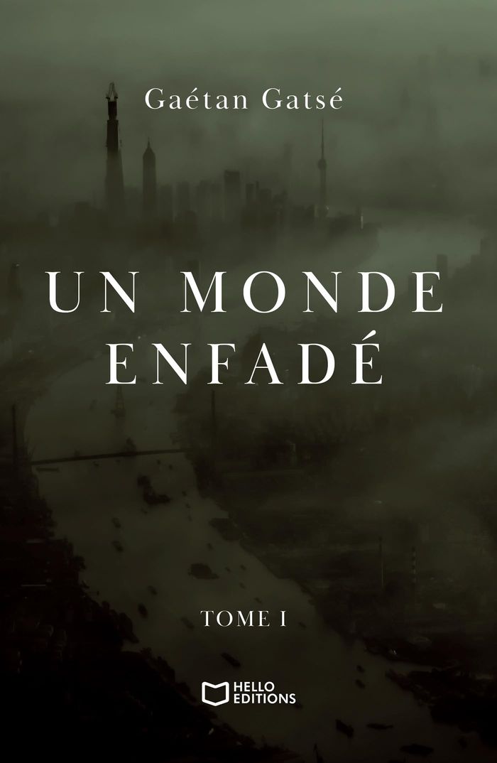 Couverture du livre « Un monde enfadé » de Gaétan Gatsé, librairie Les Contes Infusés à Corte