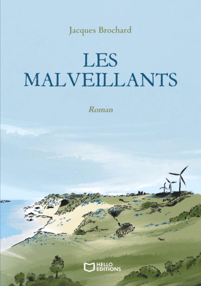 Couverture du livre « Les malveillants » de Jacques Brochard, librairie Les Contes Infusés à Corte