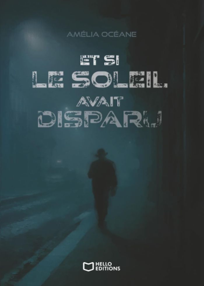 Couverture du livre « Et si le soleil avait disparu » de Amelia Océane, librairie Les Contes Infusés à Corte