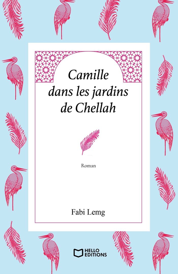 Couverture du livre « Camille dans les jardins de Chellah » de Fabi Lemg, librairie Les Contes Infusés à Corte