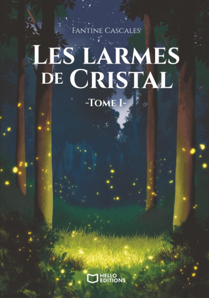 Couverture du livre « Les larmes de cristal » de Fantine Cascales, librairie Les Contes Infusés à Corte