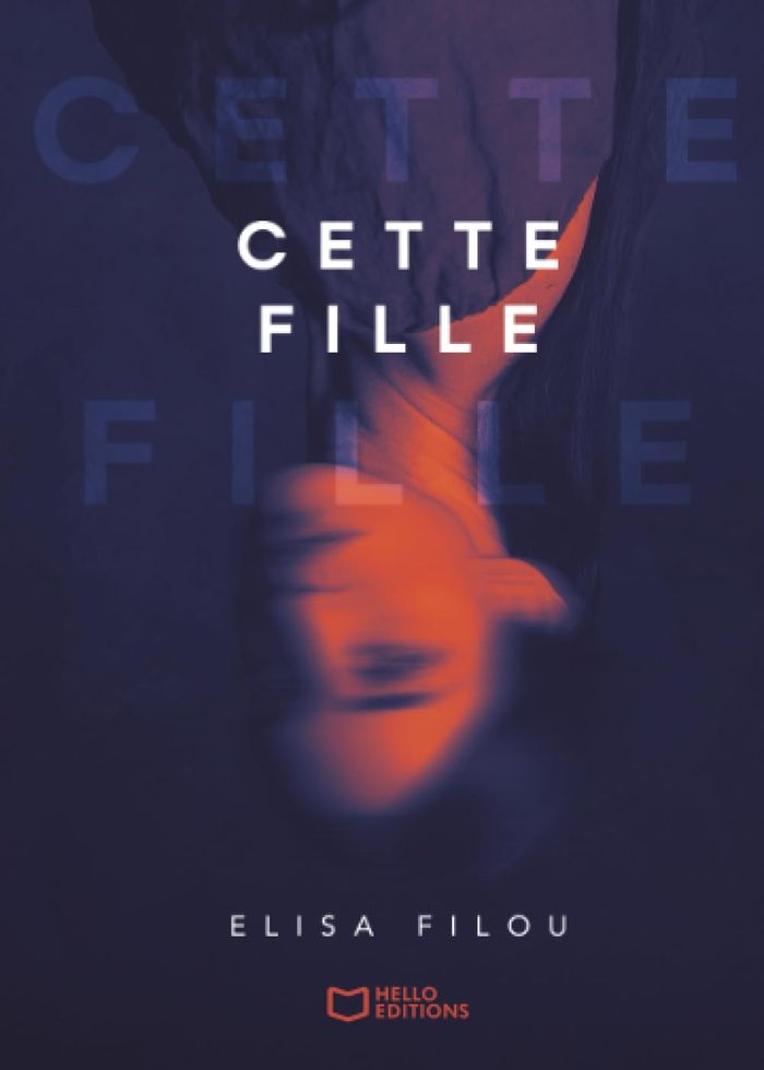 Couverture du livre « Cette fille » de Elisa Filou, librairie Les Contes Infusés à Corte