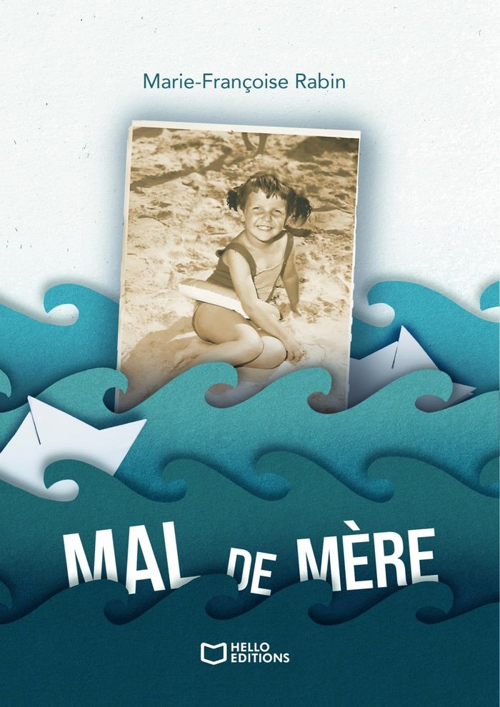 Couverture du livre « Mal de mère » de Marie-Françoise Rabin, librairie Les Contes Infusés à Corte