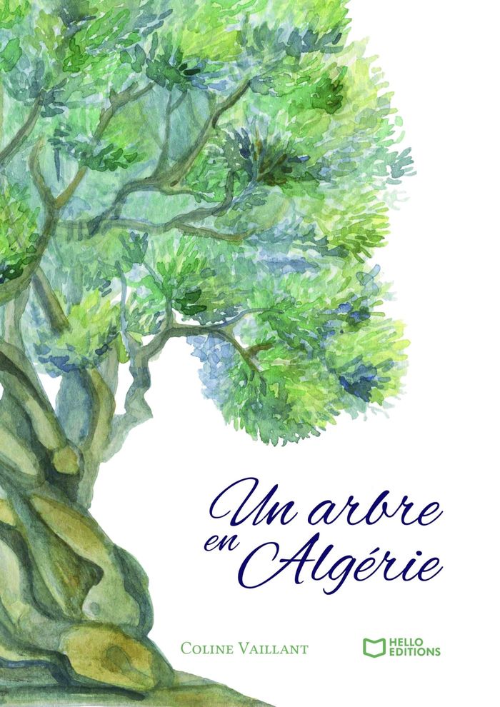 Couverture du livre « Un arbre en Algérie » de Coline Vaillant, librairie Les Contes Infusés à Corte