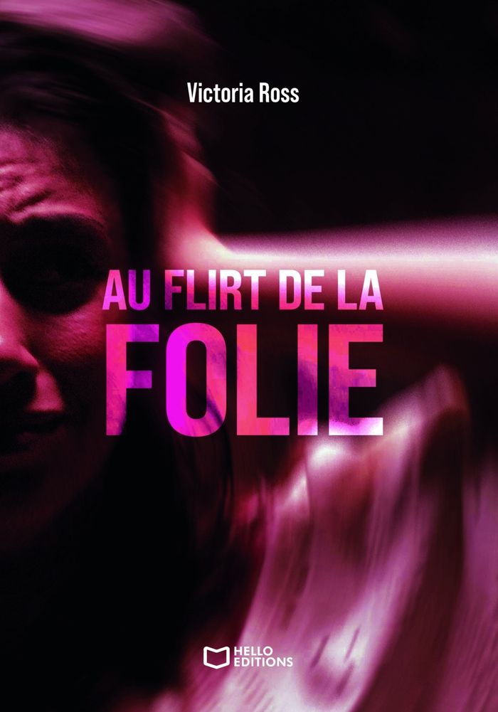 Couverture du livre « Au flirt de la folie » de Victoria Ross, librairie Les Contes Infusés à Corte