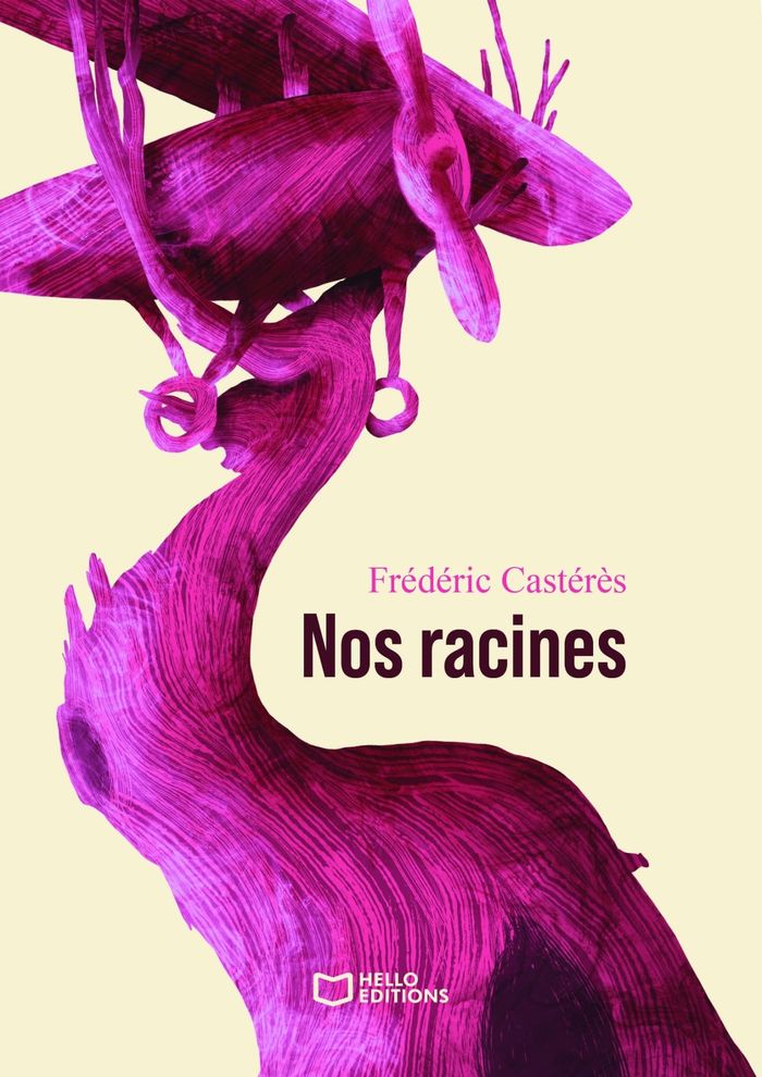Couverture du livre « NOS RACINES » de Frederic Casteres, librairie Les Contes Infusés à Corte