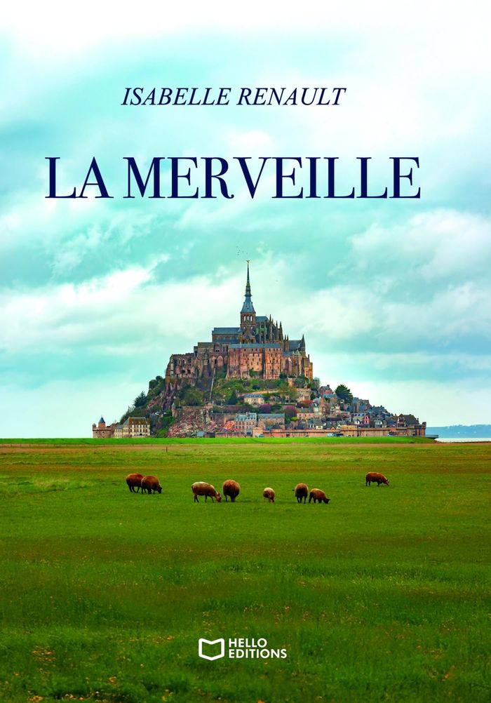 Couverture du livre « LA MERVEILLE » de Isabelle Renault, librairie Les Contes Infusés à Corte