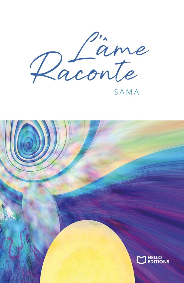 Couverture du livre « L'âme raconte » de Sama, librairie Les Contes Infusés à Corte