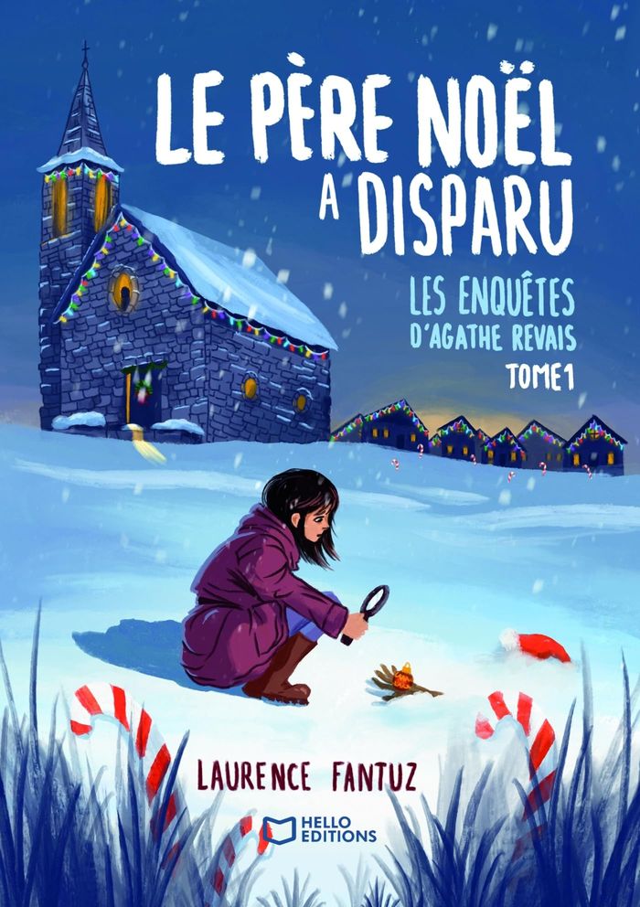 Couverture du livre « LE PERE NOEL A DISPARU ! LES ENQUETES D'AGATHE REVAIS - TOME 1 » de Laurence Fantuz, librairie Les Contes Infusés à Corte