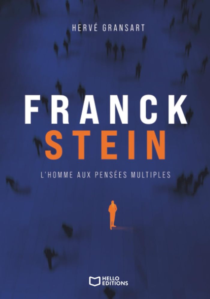 Couverture du livre « Franck Stein, l homme aux pensées multiples », librairie Les Contes Infusés à Corte