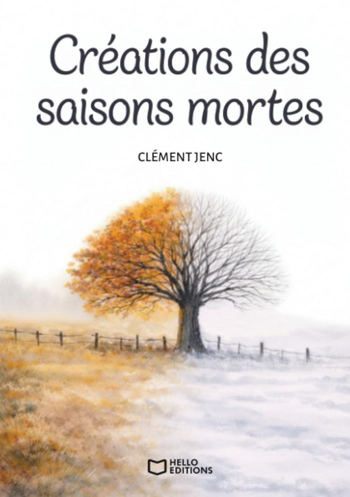 Couverture du livre « Créations des saisons mortes » de Clément Jenc, librairie Les Contes Infusés à Corte