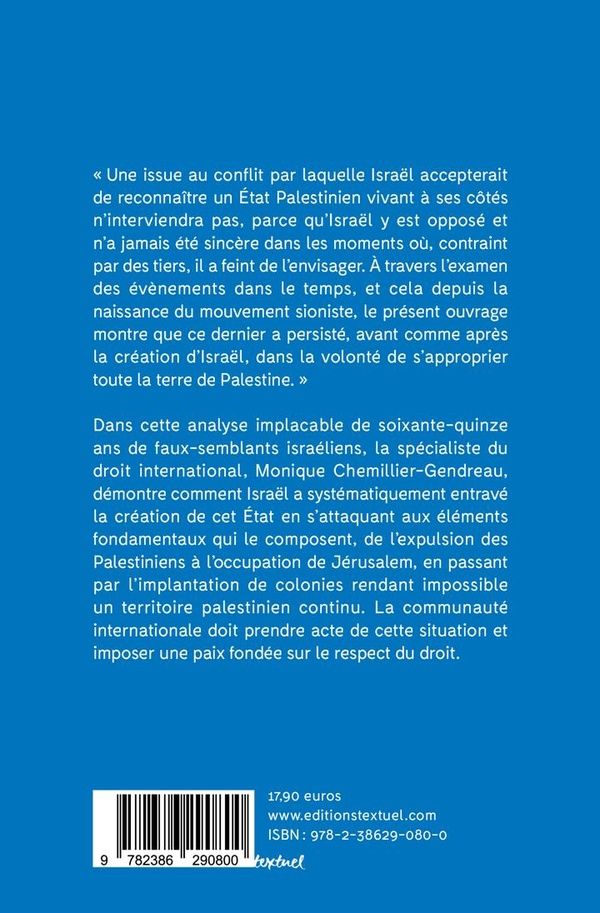Quatrième de couverture de « Rendre impossible un état palestinien : l'objectif d'Israël depuis sa création »