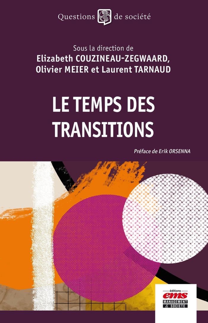 Couverture du livre « Le temps des transitions » de dirigé par Élisabeth Couzineau-Zegwaard, librairie Les Contes Infusés à Corte