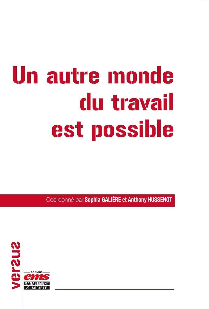 Couverture du livre « Un autre monde du travail est possible » de coordonné par Sophia Galière, librairie Les Contes Infusés à Corte
