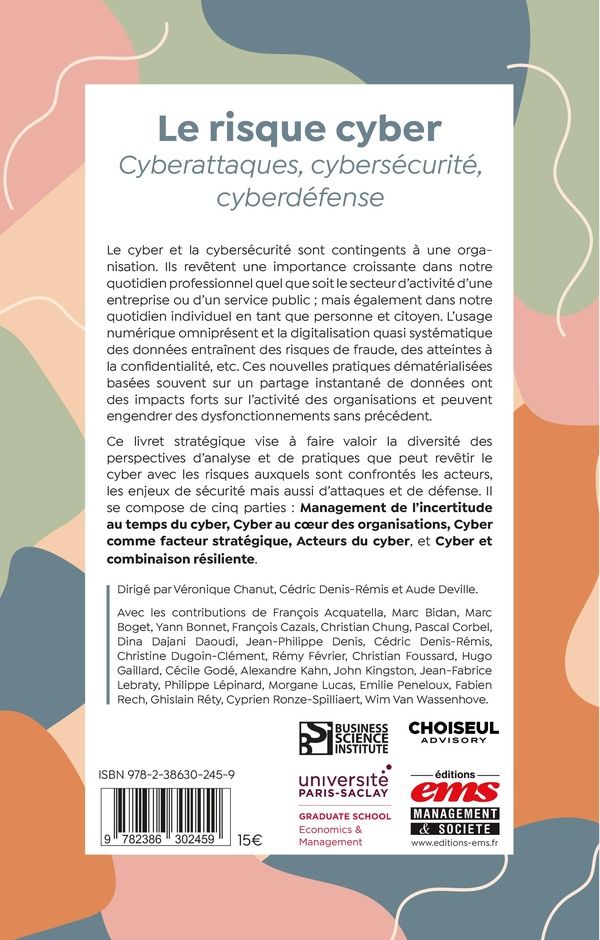 Quatrième de couverture de « Le risque cyber : cyberattaques, cybersécurité, cyberdéfense »