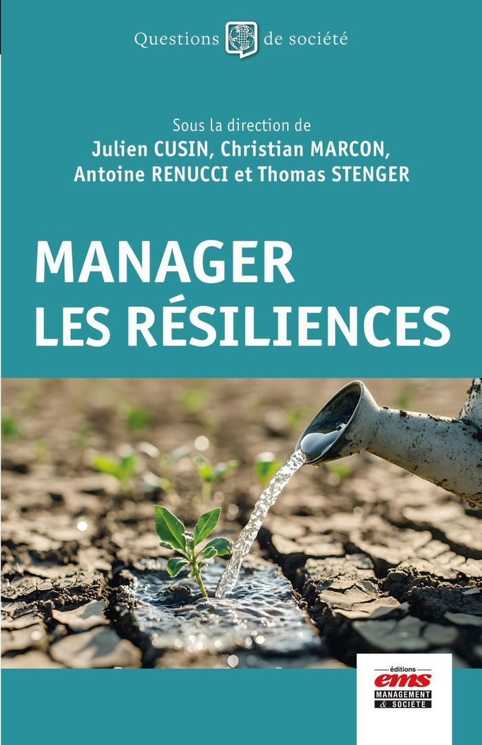 Couverture du livre « Manager les résiliences » de Julien Cusin, librairie Les Contes Infusés à Corte