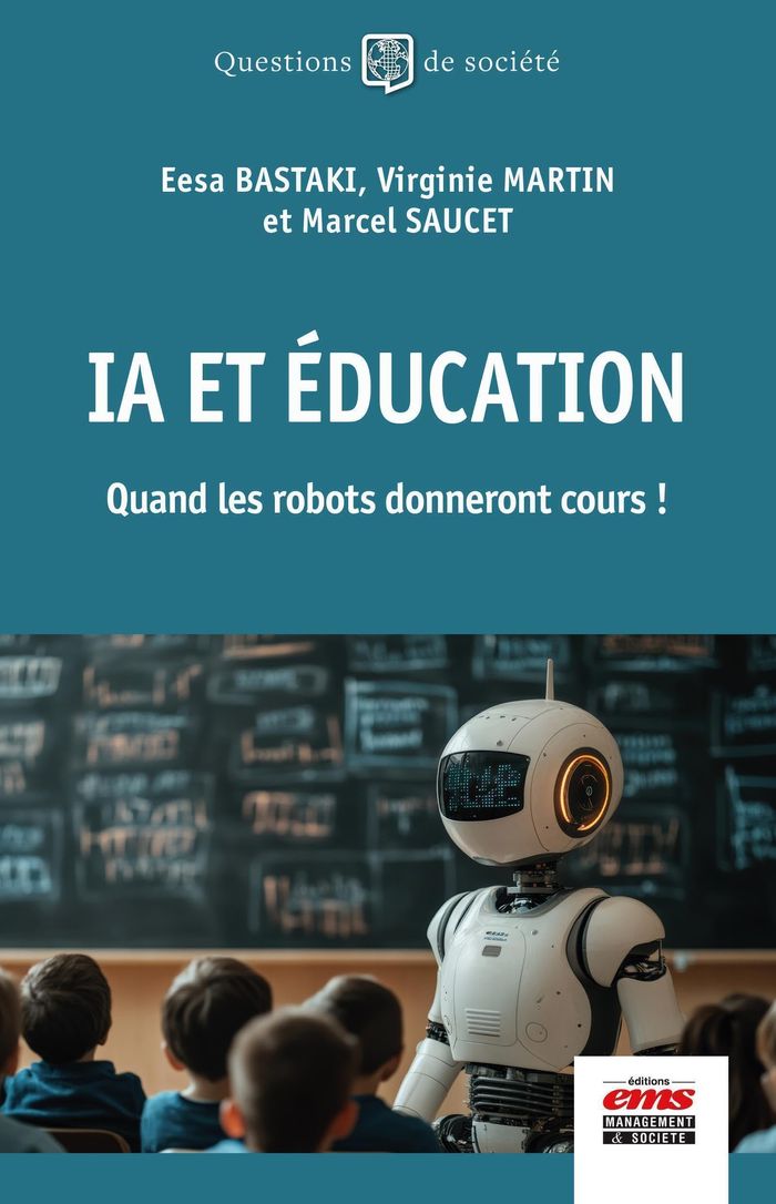 Couverture du livre « IA et éducation : quand les robots donneront cours ! » de Eesa Bastaki, librairie Les Contes Infusés à Corte