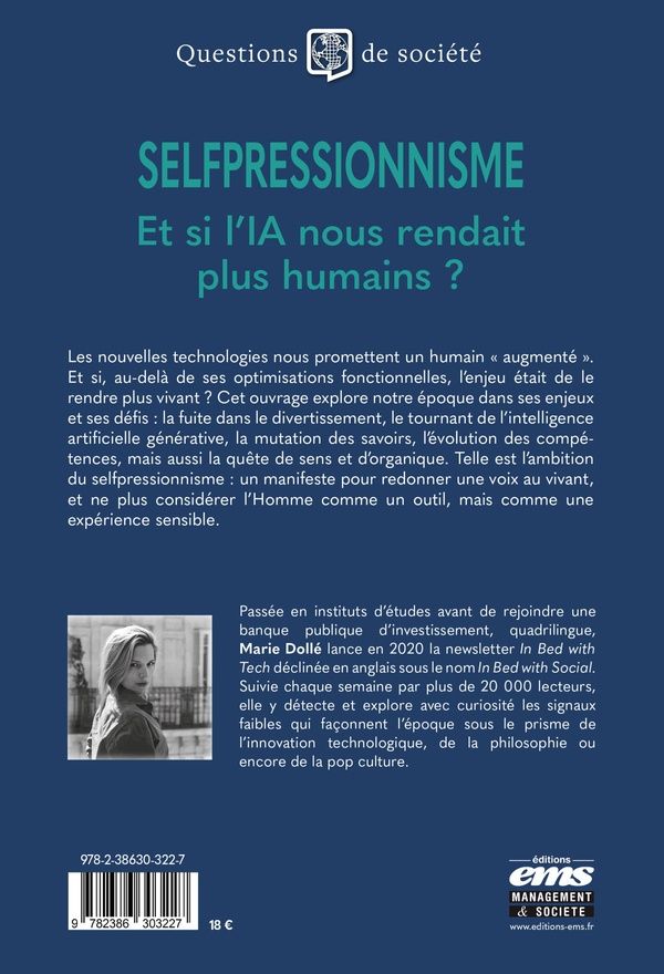 Quatrième de couverture de « Selfpressionnisme : Et si l'IA nous rendait plus humains ? »