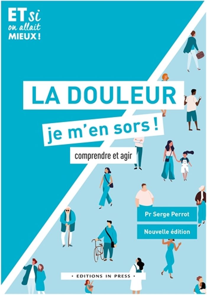 Couverture du livre « La douleur, je m'en sors : comprendre et agir », librairie Les Contes Infusés à Corte