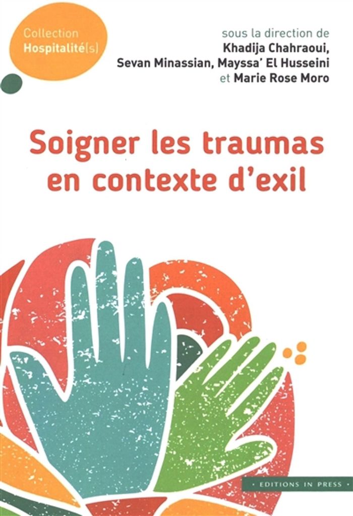 Couverture du livre « Soigner les traumas en contexte d'exil » de Khadija Chahraoui, librairie Les Contes Infusés à Corte