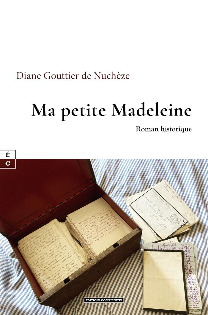 Couverture du livre « Ma petite Madeleine » de Diane Gouttier de Nuchèze, librairie Les Contes Infusés à Corte