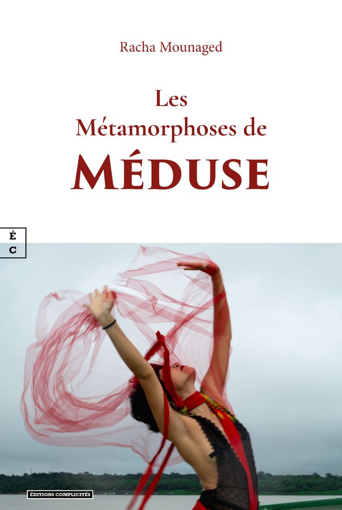 Couverture du livre « Les métamorphoses de Méduse » de Racha Mounaged, librairie Les Contes Infusés à Corte
