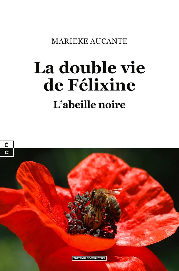 Couverture du livre « La double vie de Félixine : l'abeille noire » de Marieke Aucante, librairie Les Contes Infusés à Corte