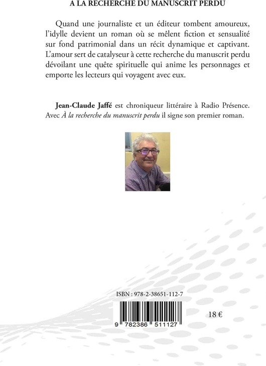 Quatrième de couverture de « A LA RECHERCHE DU MANUSCRIT PERDU »