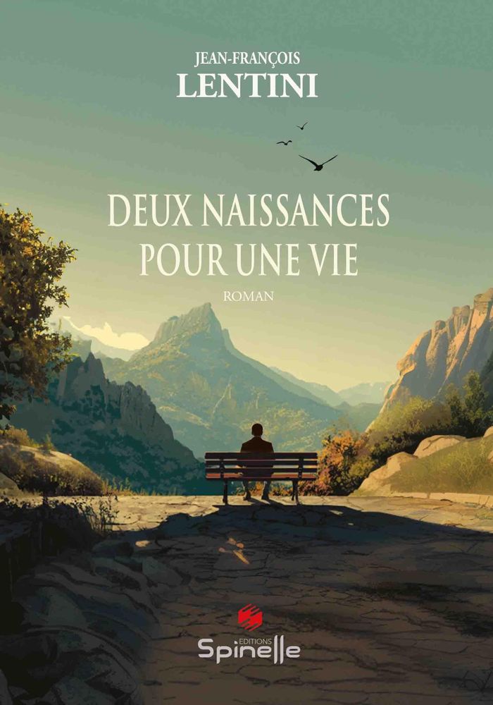 Couverture du livre « DEUX NAISSANCES POUR UNE VIE » de J-F. Lentini, librairie Les Contes Infusés à Corte