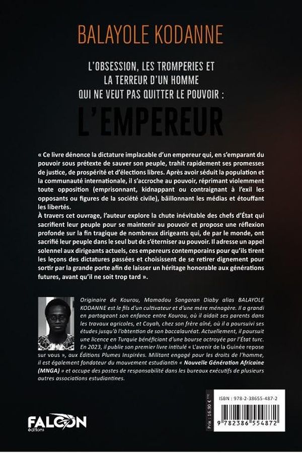 Quatrième de couverture de « LOBSESSION, LES TROMPERIES ET LA TERREUR DUN HOMME QUI NE VEUT PAS QUITTER LE POUVOIR : LEMPEREUR - »