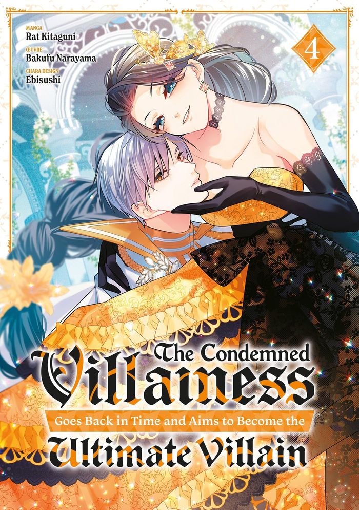 Couverture du livre « THE CONDEMNED VILLAINESS GOES BACK IN TIME - TOME 04 » de Kitaguni/ebisushi, librairie Les Contes Infusés à Corte